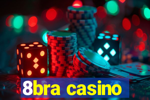 8bra casino